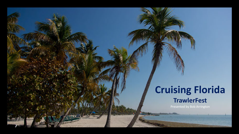 Cruising Florida - TrawlerFest